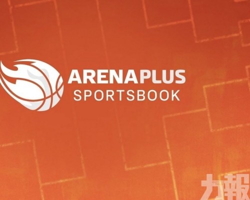 ArenaPlus加碼爭奪菲律賓用戶